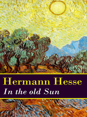 cover image of In the old Sun (a rediscovered novella by Hermann Hesse)